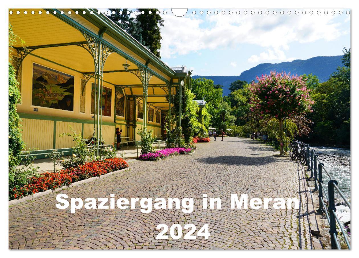 Cover: 9783675485884 | Spaziergang in Meran (Wandkalender 2024 DIN A3 quer), CALVENDO...