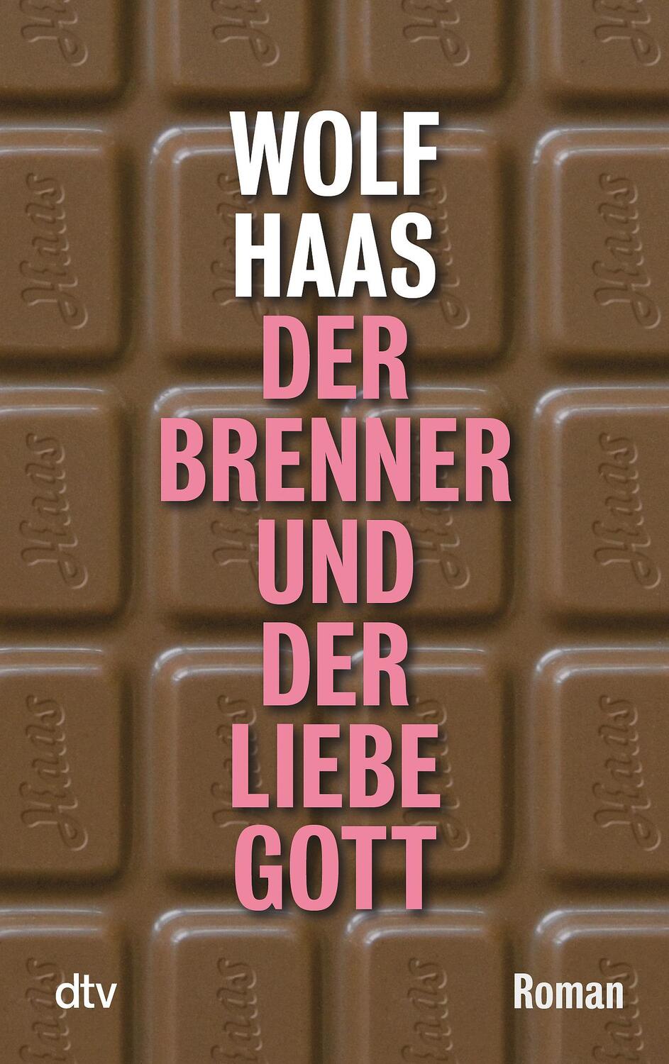 Cover: 9783423212823 | Der Brenner und der liebe Gott | Wolf Haas | Taschenbuch | Deutsch