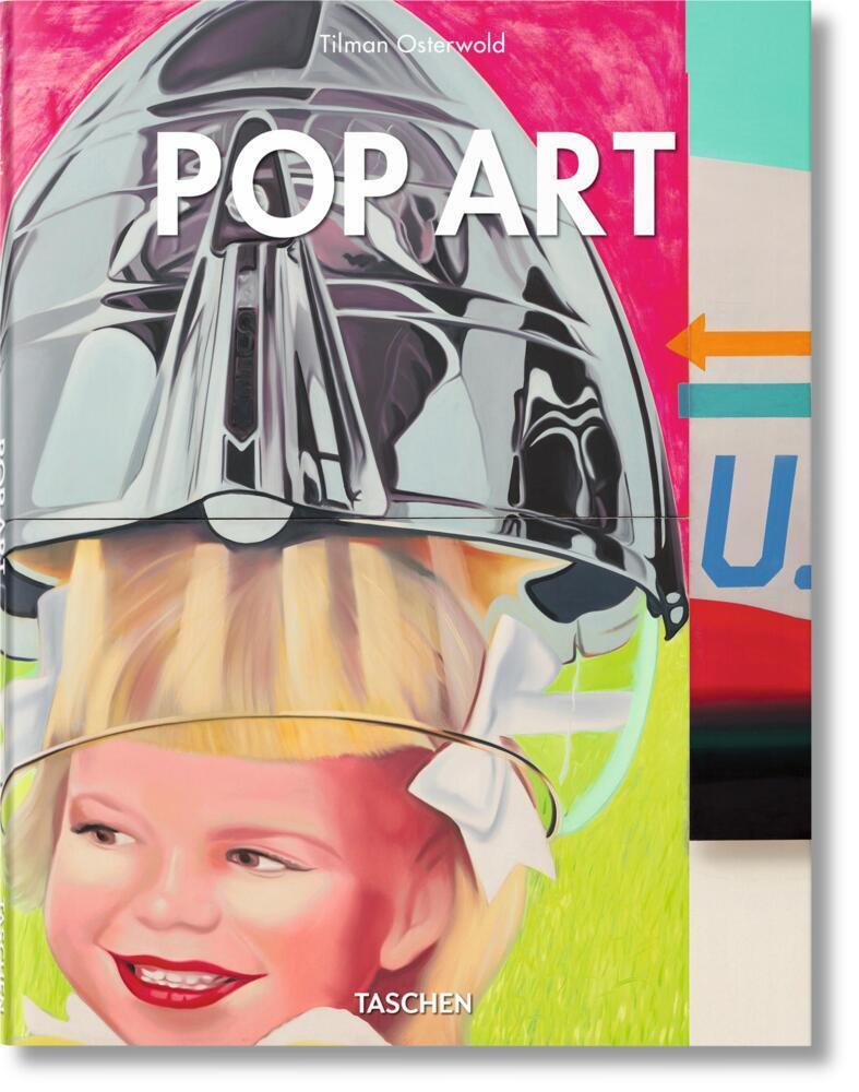 Cover: 9783836520065 | Pop Art | Tilman Osterwold | Buch | 240 S. | Deutsch | 2015 | TASCHEN