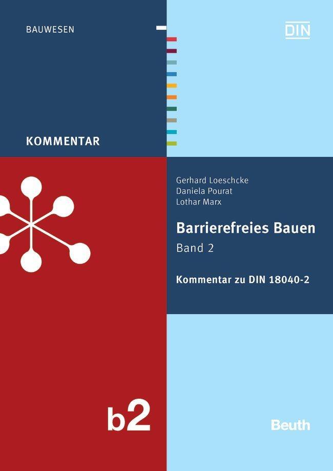 Barrierefreies Bauen 2 - Kommentar zur DIN 18040-2 - Loeschcke, Gerhard