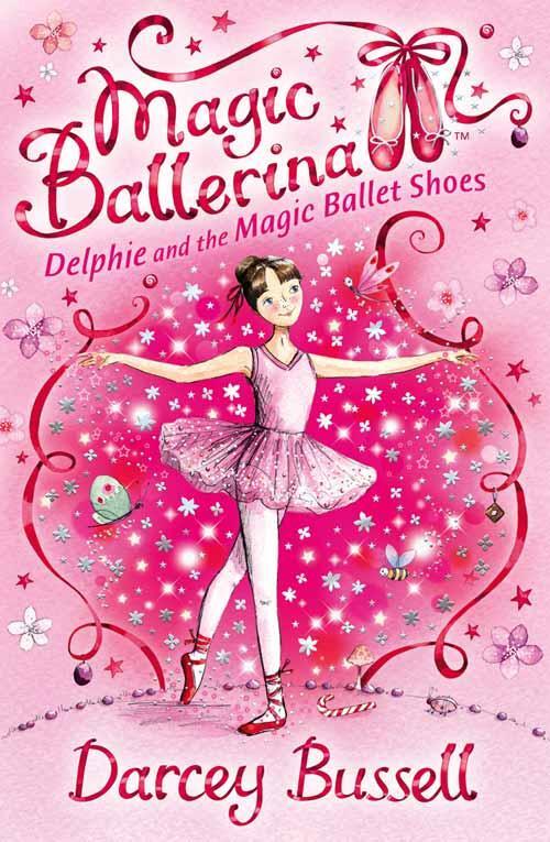 Cover: 9780007286072 | Delphie and the Magic Ballet Shoes | Darcey Bussell | Taschenbuch