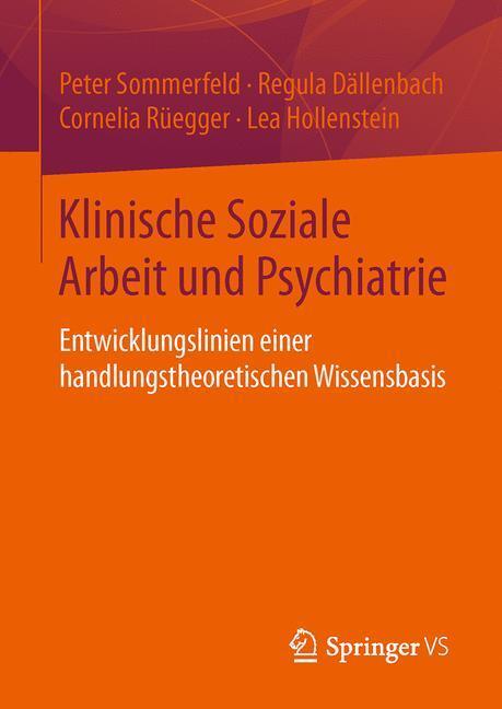 Cover: 9783658116163 | Klinische Soziale Arbeit und Psychiatrie | Peter Sommerfeld (u. a.)