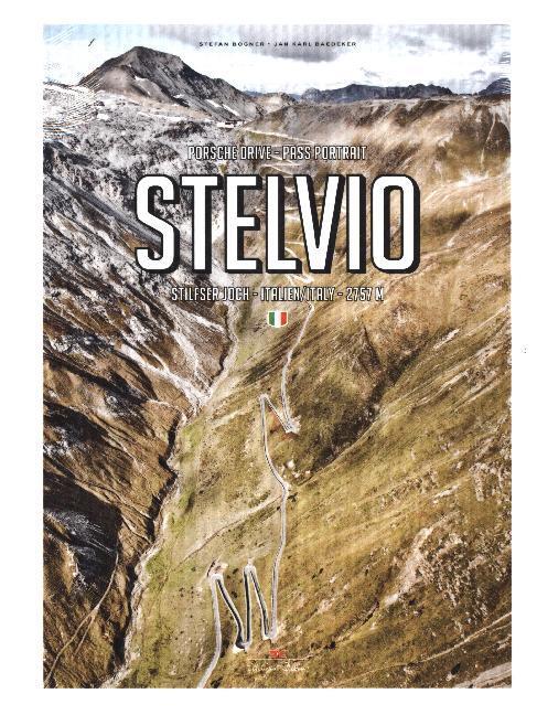 Cover: 9783667110862 | Porsche Drive - Pass Portrait - Stelvio | Stefan Bogner (u. a.) | Buch