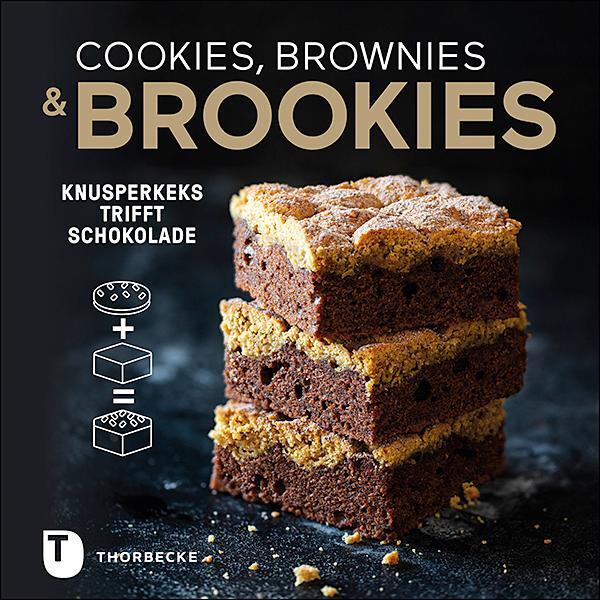 Cover: 9783799514552 | Cookies, Brownies & Brookies | Knusperkeks trifft Schokolade | Buch