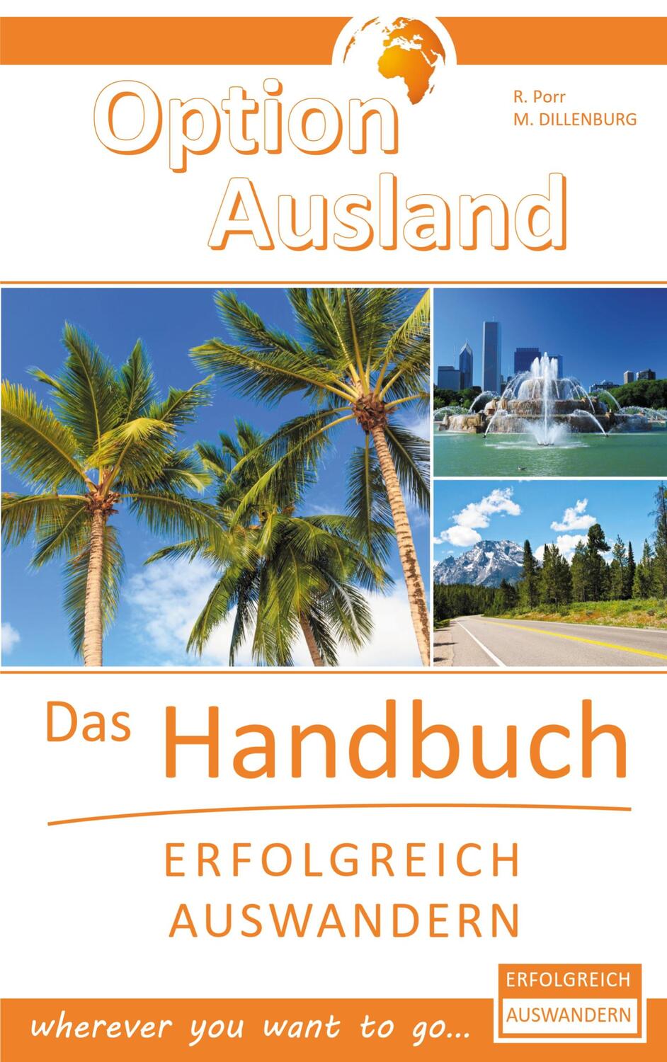 Cover: 9783751951067 | Option Ausland - Erfolgreich Auswandern | Reinhard Porr (u. a.) | Buch