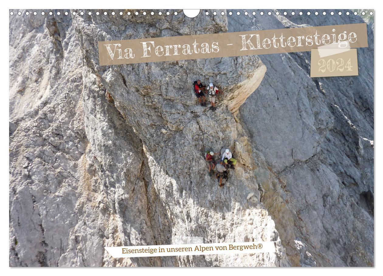 Cover: 9783675597754 | Via Ferratas - Klettersteige (Wandkalender 2024 DIN A3 quer),...