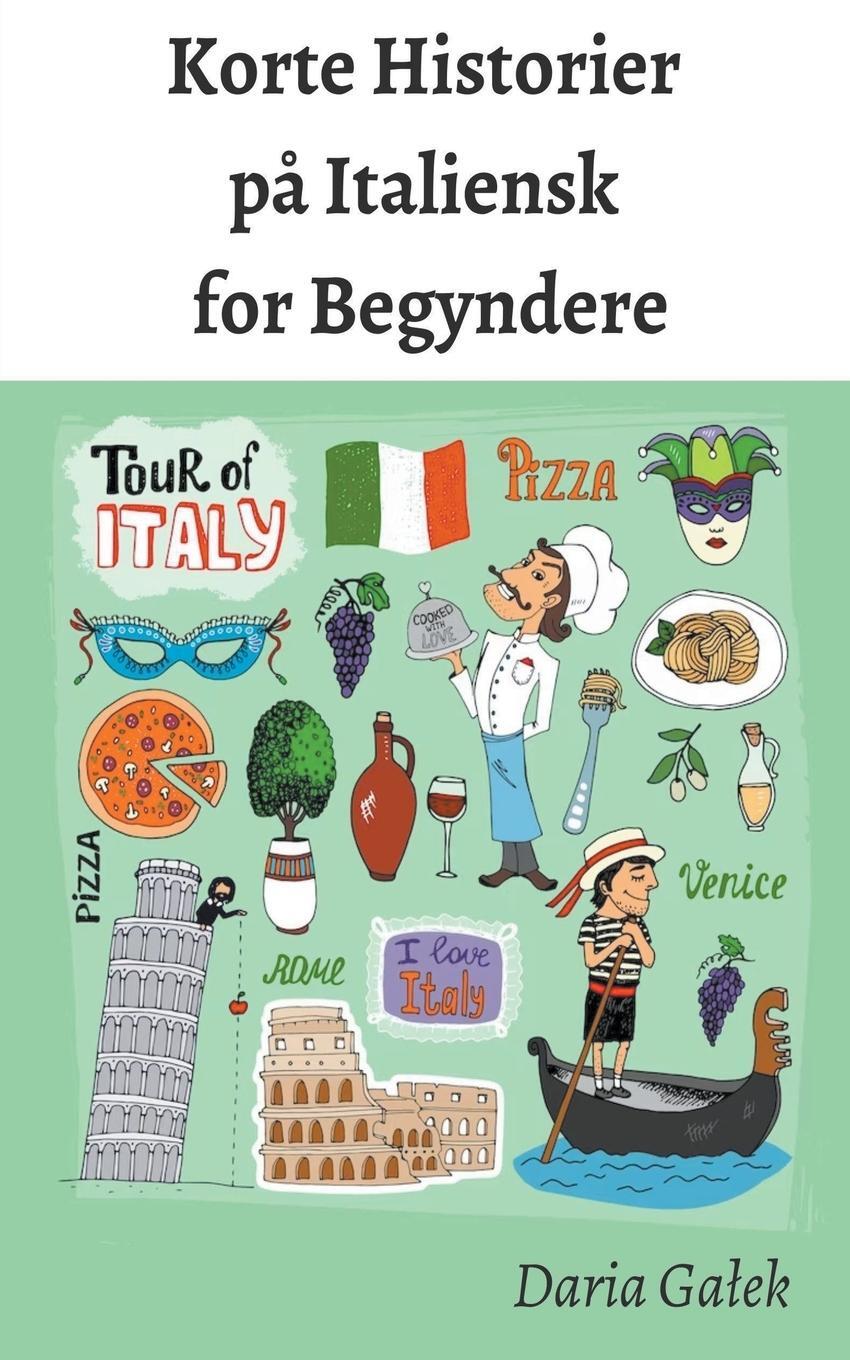 Cover: 9798223042501 | Korte Historier på Italiensk for Begyndere | Daria Ga¿ek | Taschenbuch