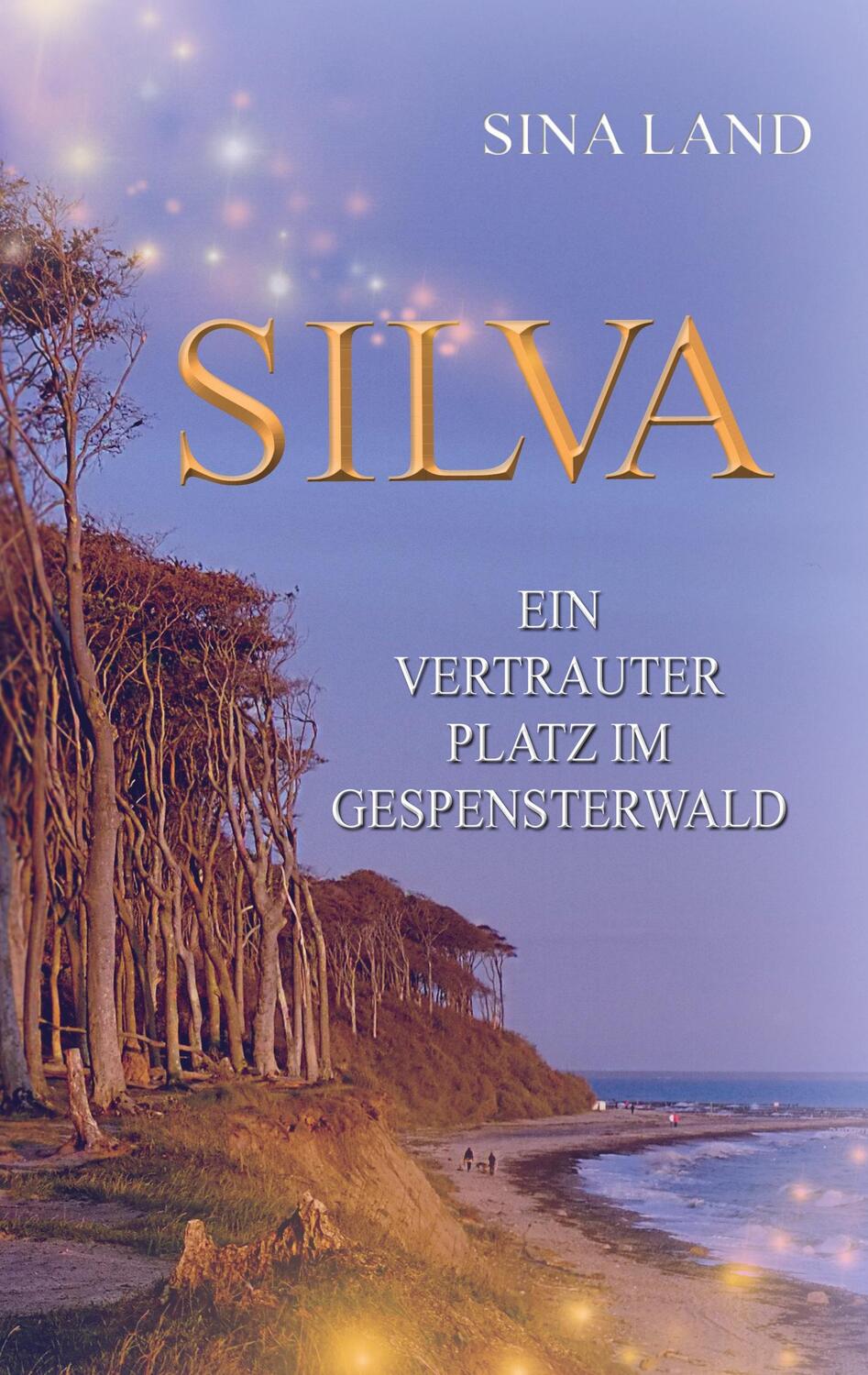 Cover: 9783755710769 | Silva | Ein vertrauter Platz im Gespensterwald | Sina Land | Buch