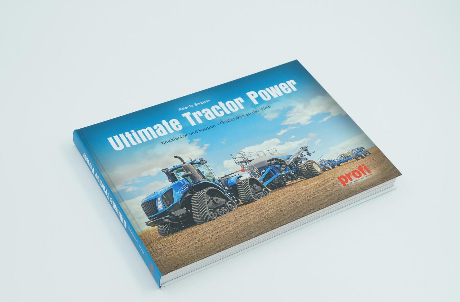 Bild: 9783784357621 | Ultimate Tractor Power | Peter D. Simpson | Buch | 200 S. | Deutsch