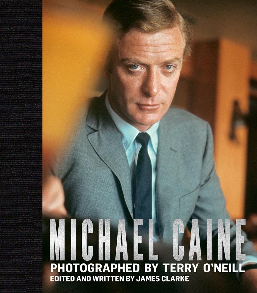 Cover: 9781788841177 | Michael Caine | Photographed by Terry O'Neill | James Clarke | Buch