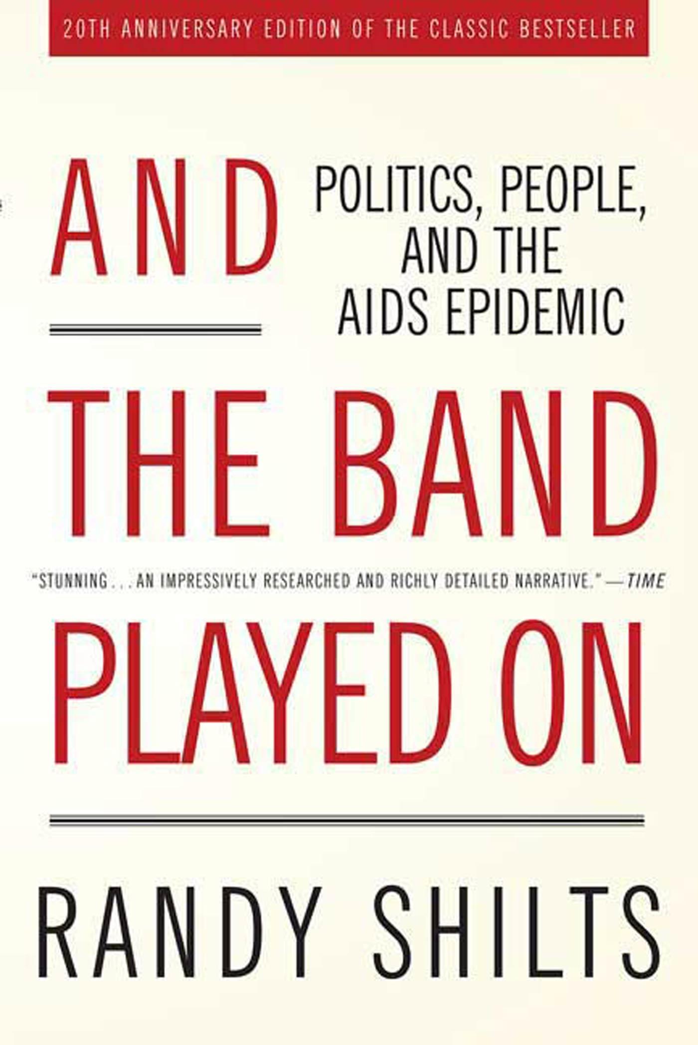 Cover: 9780312374631 | And the Band Played on | Politics, People, and the AIDS Epidemic