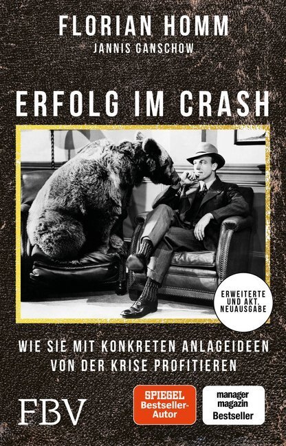 Cover: 9783959721165 | Erfolg im Crash | Florian Homm (u. a.) | Taschenbuch | 202 S. | 2017