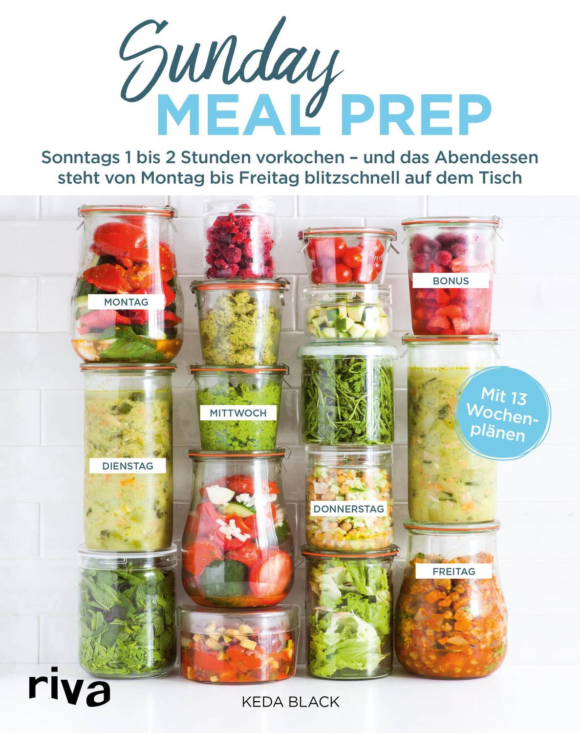 Cover: 9783742308313 | Sunday Meal Prep | Keda Black | Buch | Deutsch | 2019 | riva
