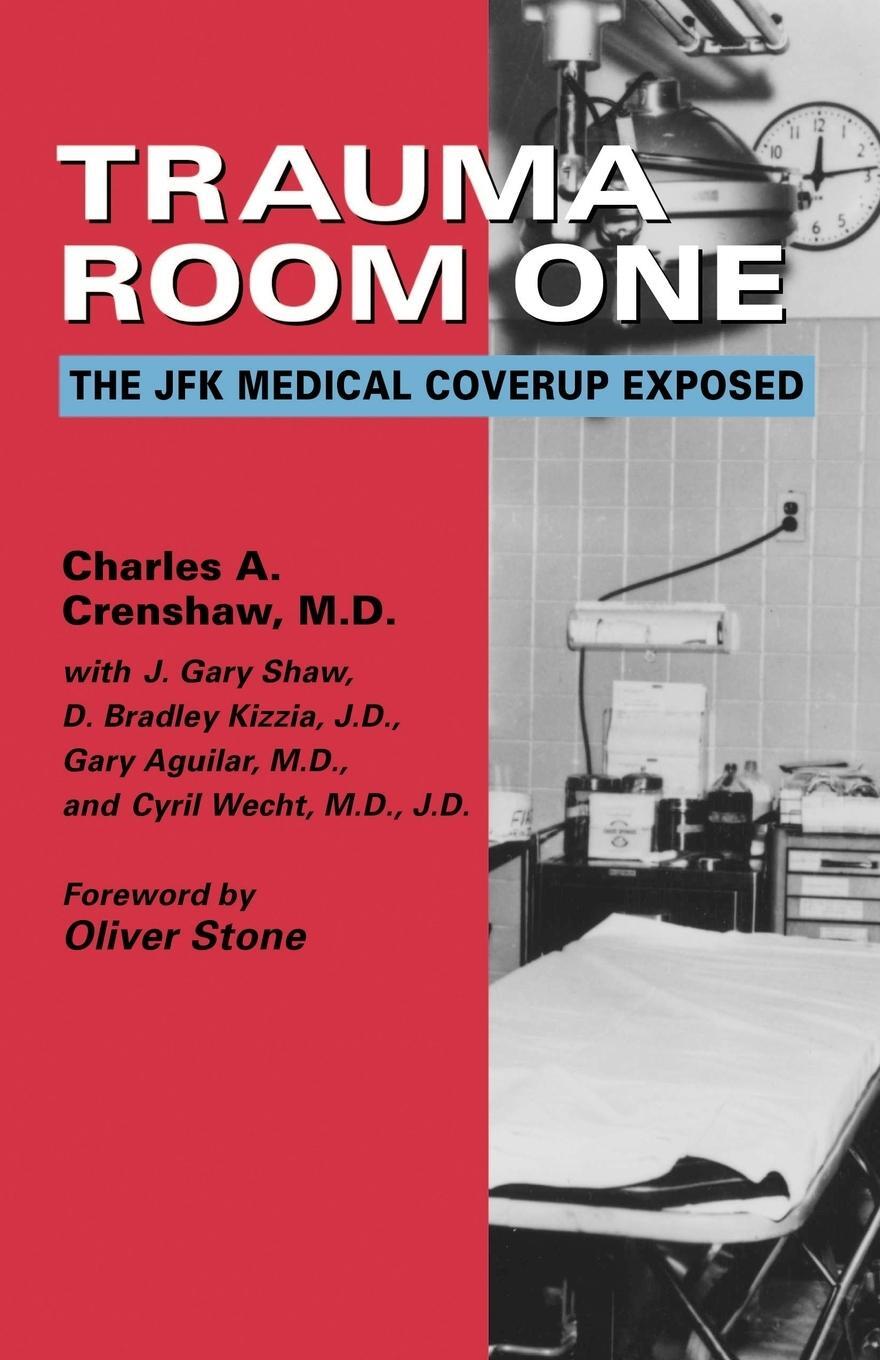 Cover: 9781931044301 | Trauma Room One | The JFK Medical Coverup Exposed | Crenshaw | Buch