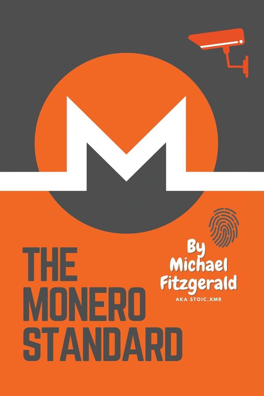 Cover: 9780645845112 | The Monero Standard | Michael Fitzgerald | Taschenbuch | Paperback