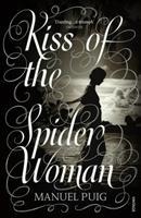 Cover: 9780099342007 | Kiss of the Spider Woman | The Queer Classic Everyone Should Read