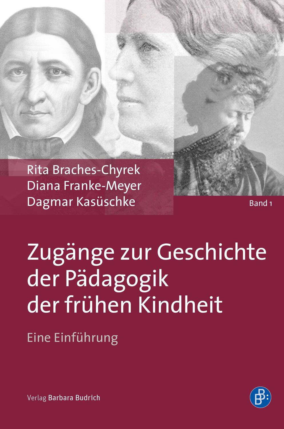 Cover: 9783847424420 | Zugänge zur Geschichte der Pädagogik der frühen Kindheit | Buch | 2022