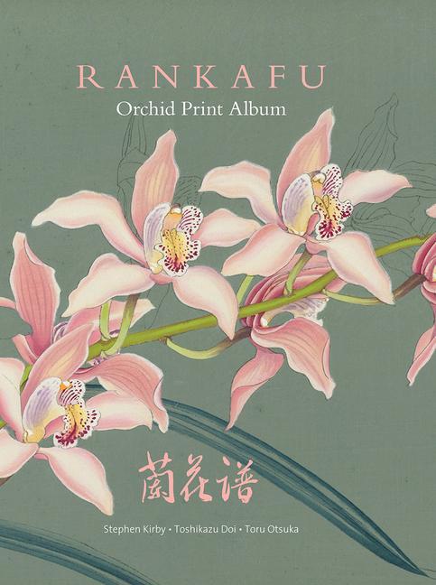 Cover: 9781842466681 | Rankafu | Orchid Print Album | Stephen Kirby (u. a.) | Buch | Gebunden