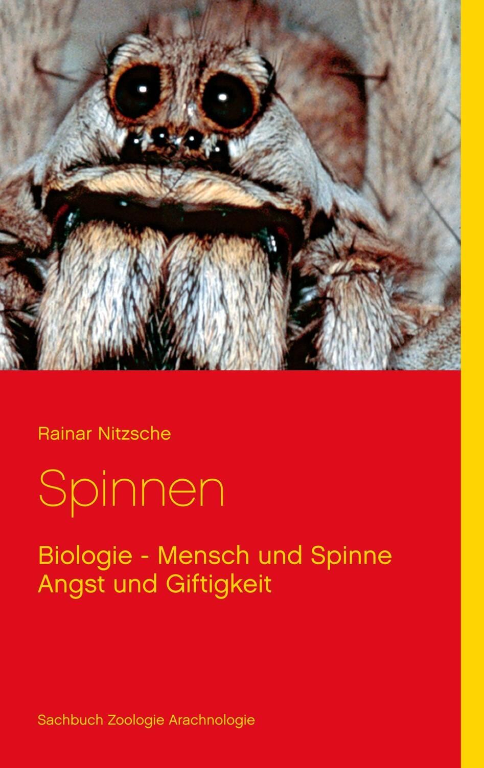 Cover: 9783837036695 | Spinnen | Biologie - Mensch und Spinne - Angst und Giftigkeit | Buch