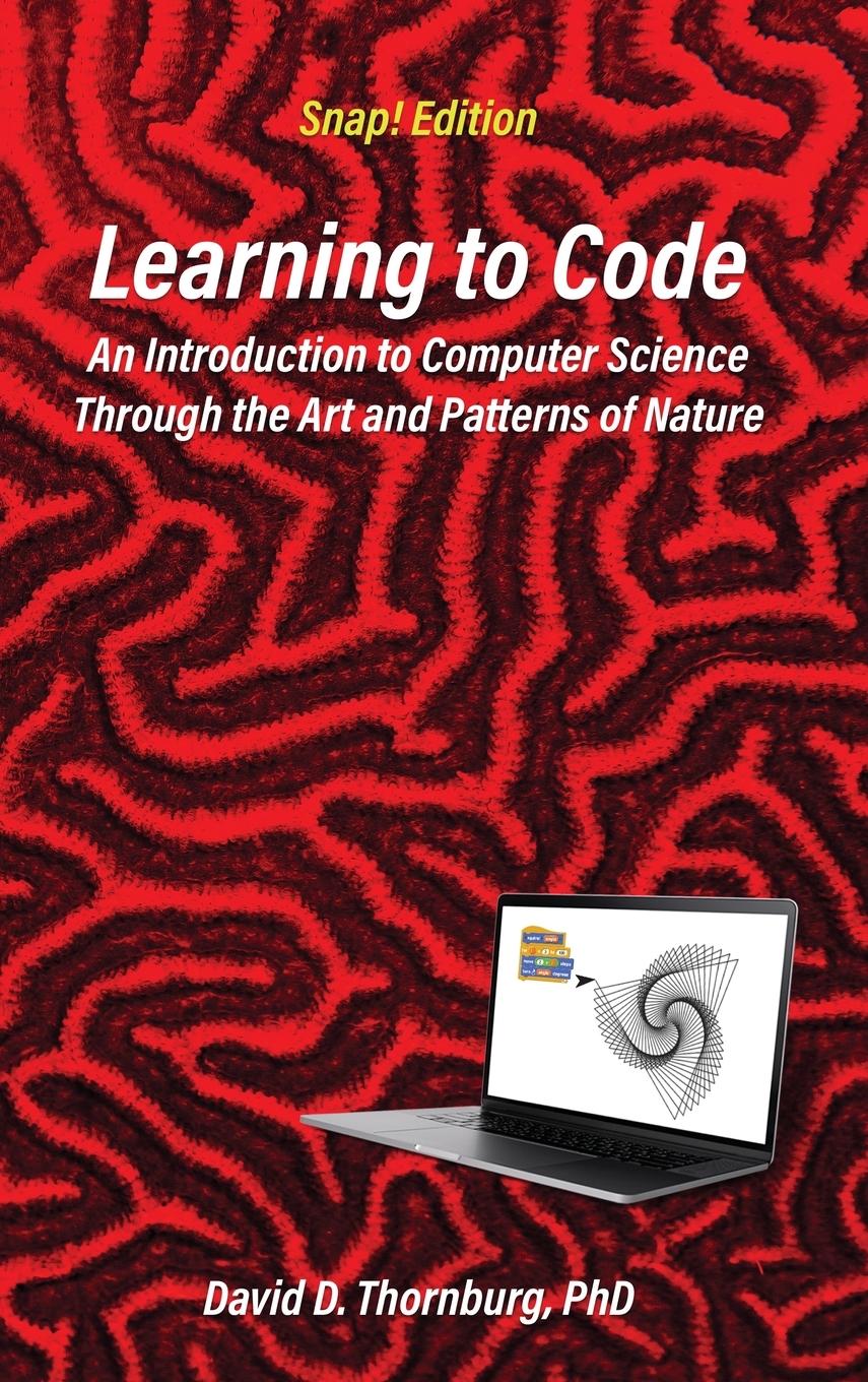 Cover: 9781955604055 | Learning to Code - An Invitation to Computer Science Through the...