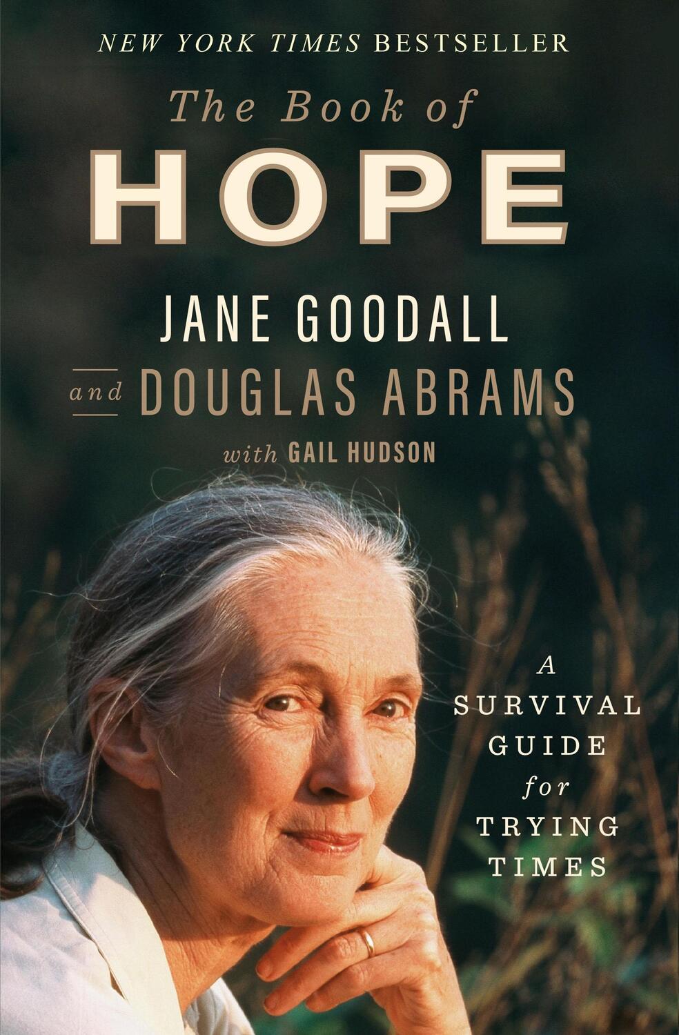 Cover: 9781250784094 | The Book of Hope: A Survival Guide for Trying Times | Goodall (u. a.)
