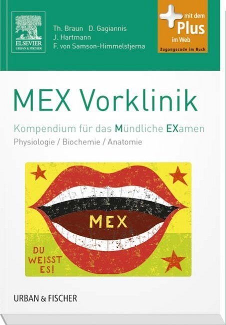 Cover: 9783437410949 | MEX Vorklinik | Thomas/Gagiannis, Daniel/Hartmann, Jan u a Braun | XX