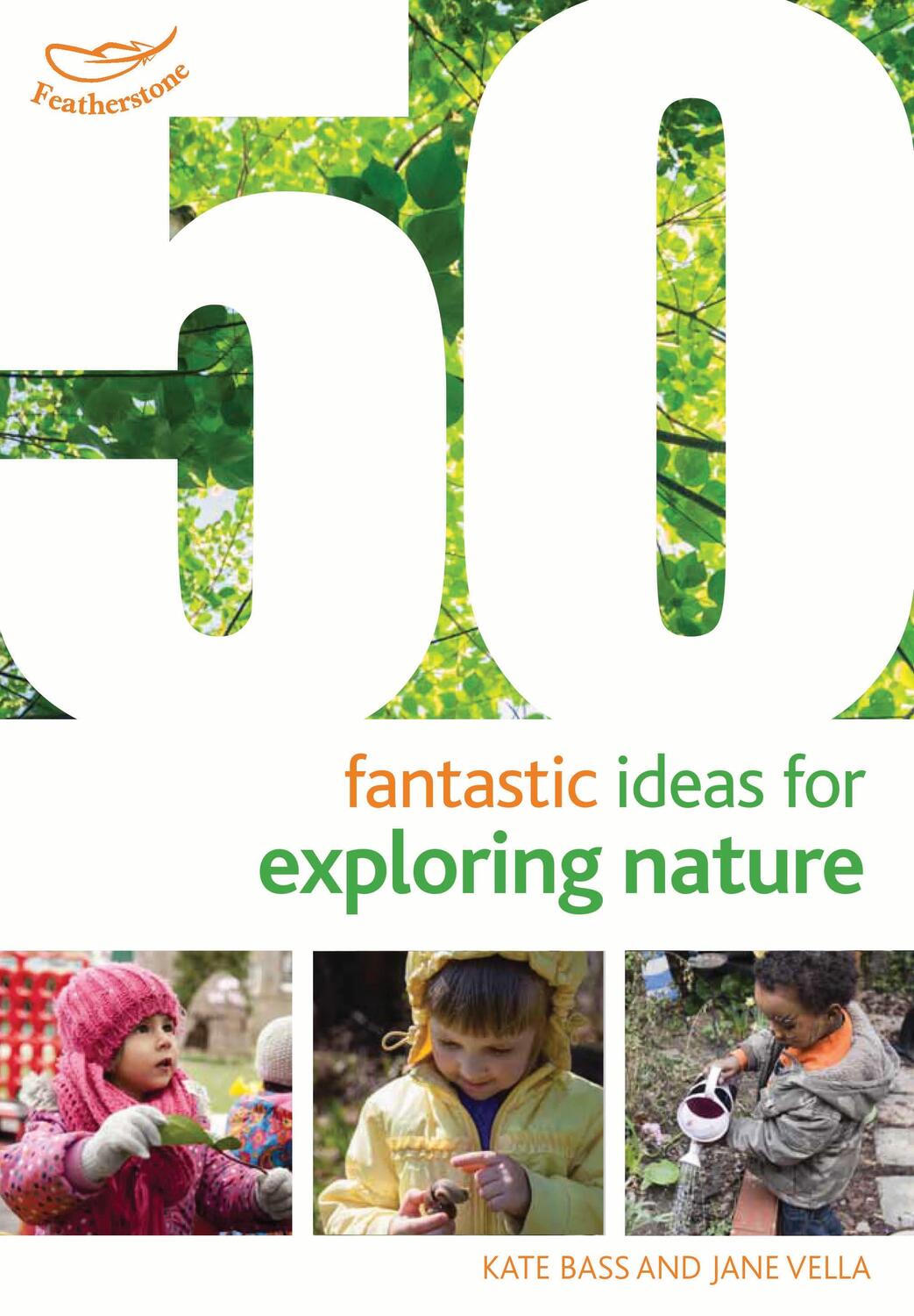 Cover: 9781472919205 | 50 Fantastic Ideas for Exploring Nature | Kate Bass (u. a.) | Buch