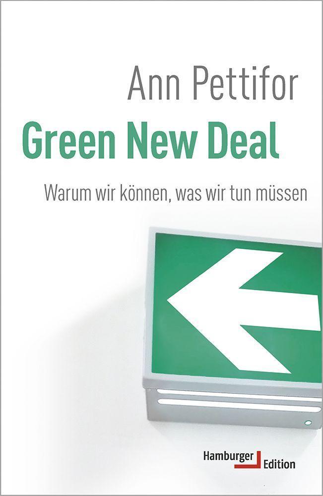 Cover: 9783868543384 | Green New Deal | Warum wir können, was wir tun müssen | Ann Pettifor