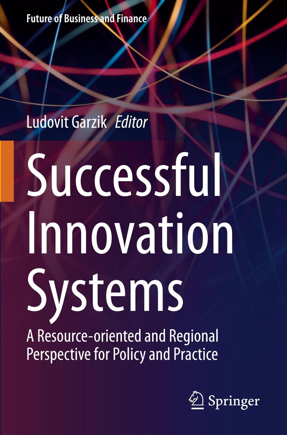 Cover: 9783030806415 | Successful Innovation Systems | Ludovit Garzik | Taschenbuch | xxiii