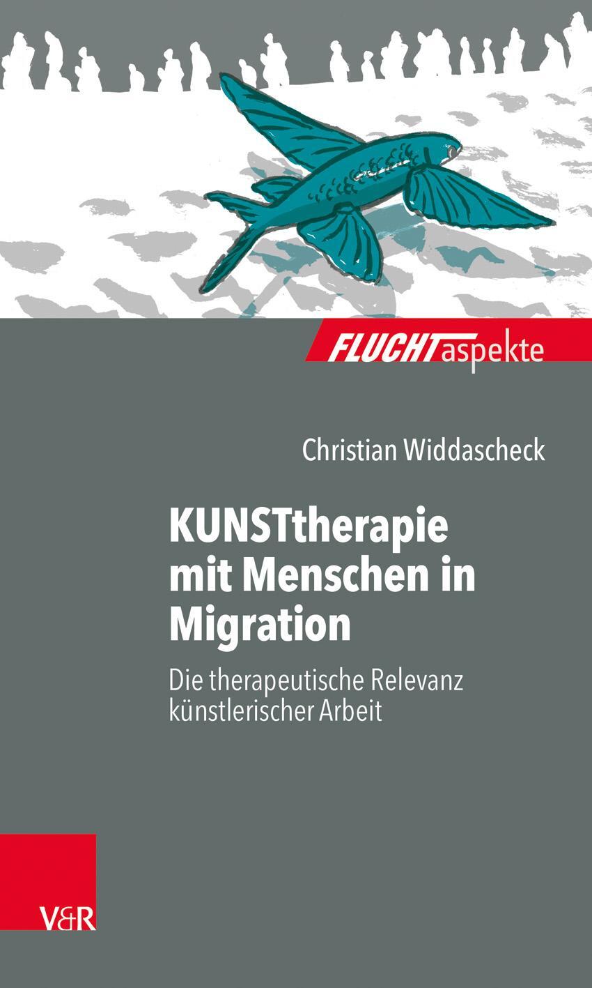 Cover: 9783525404867 | KUNSTtherapie mit Menschen in Migration | Christian Widdascheck | Buch