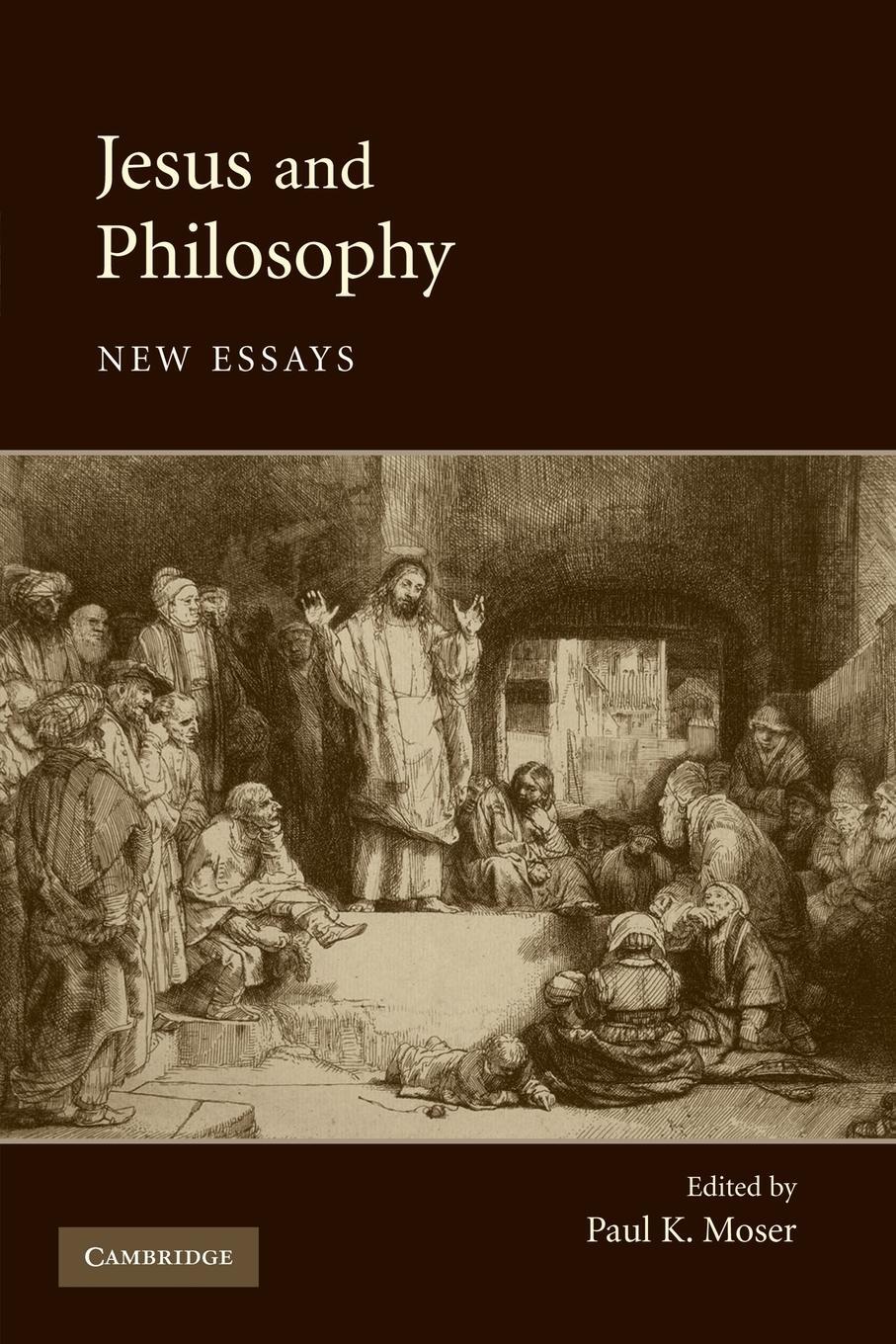 Cover: 9780521694865 | Jesus and Philosophy | New Essays | Paul K. Moser | Taschenbuch | 2013