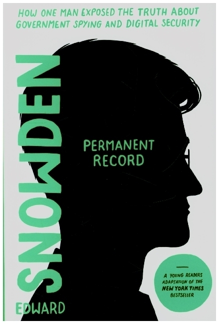 Cover: 9781250767912 | Permanent Record (Young Readers Edition) | Edward Snowden | Buch