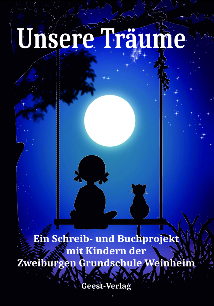 Cover: 9783866858275 | Unsere Träume | Kinder der Zweiburgen Grundschule Weinheim | Buch