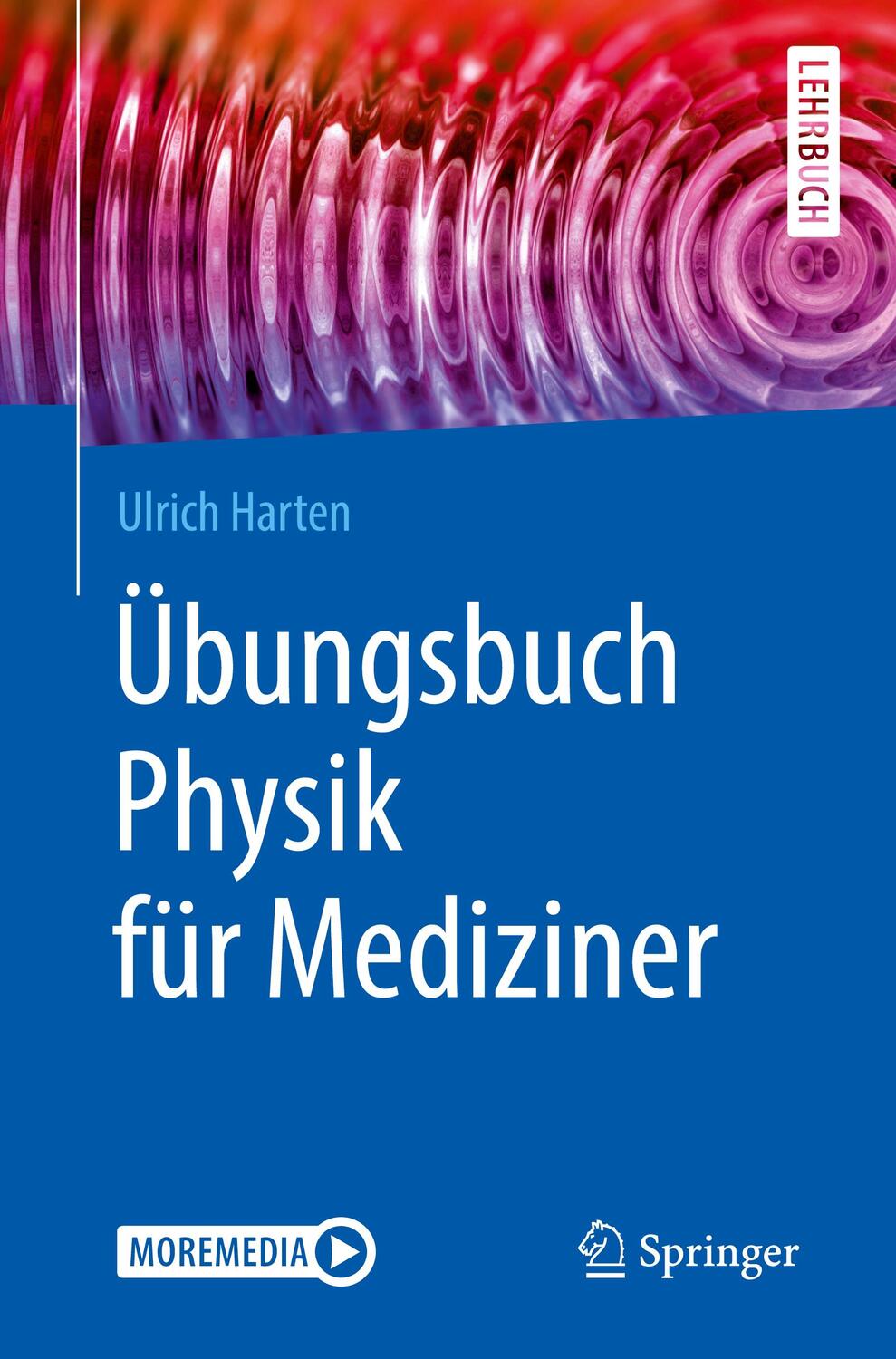 Cover: 9783662591499 | Übungsbuch Physik für Mediziner | MoreMedia, Springer-Lehrbuch | Buch