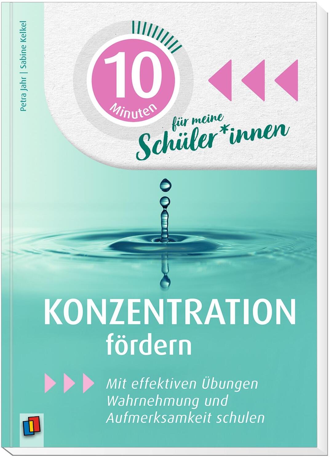 Bild: 9783834643285 | 10 Minuten für meine Schüler - Konzentration fördern | Jahr (u. a.)