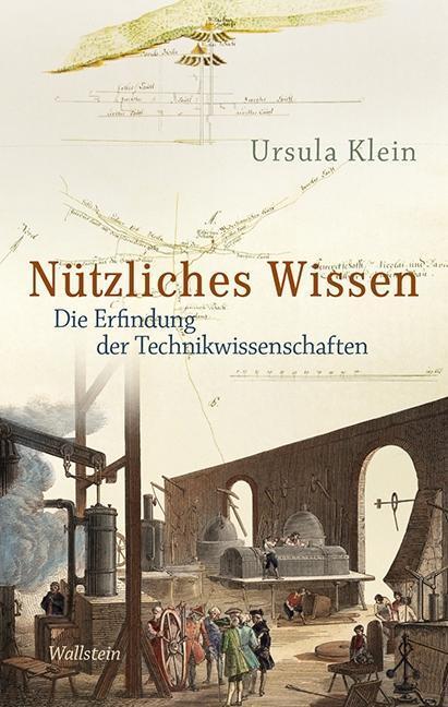 Cover: 9783835319585 | Nützliches Wissen | Die Erfindung der Technikwissenschaften | Klein