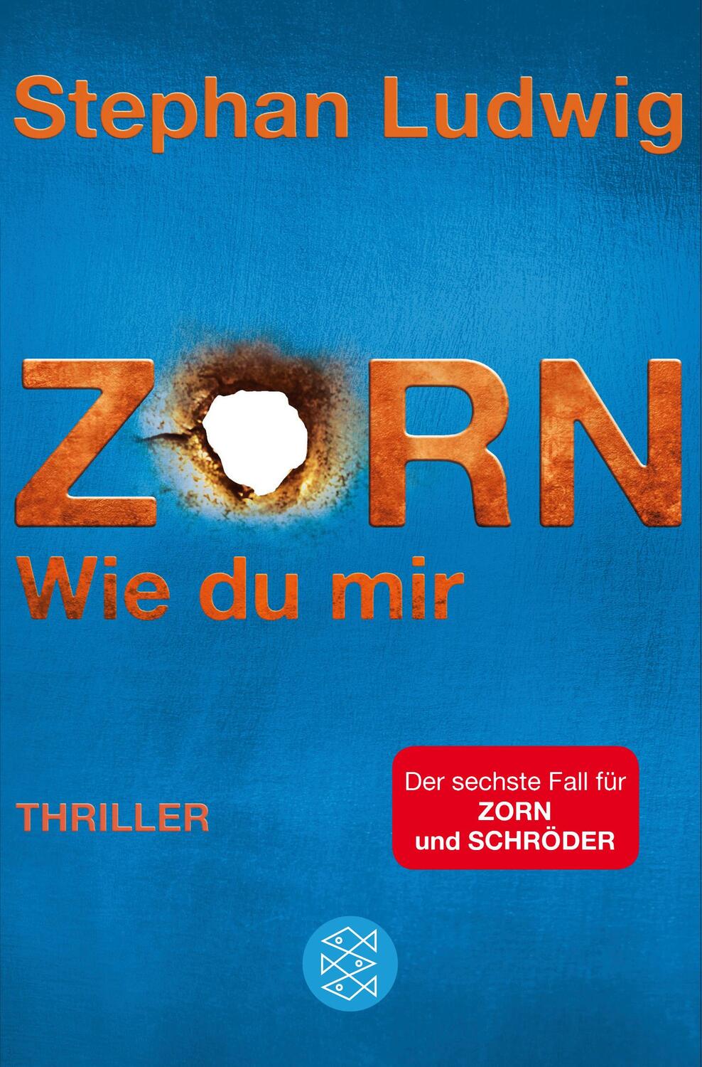 Cover: 9783596036080 | Zorn - Wie du mir | Band 6 | Stephan Ludwig | Taschenbuch | Zorn
