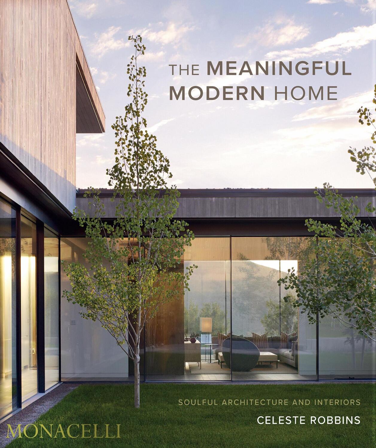Cover: 9781580936231 | The Meaningful Modern Home | Soulful Architecture and Interiors | Buch