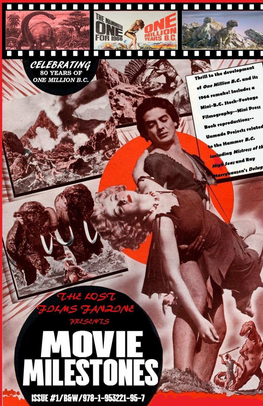 Cover: 9781953221957 | THE LOST FILMS FANZINE PRESENTS MOVIE MILESTONES #1 | John Lemay