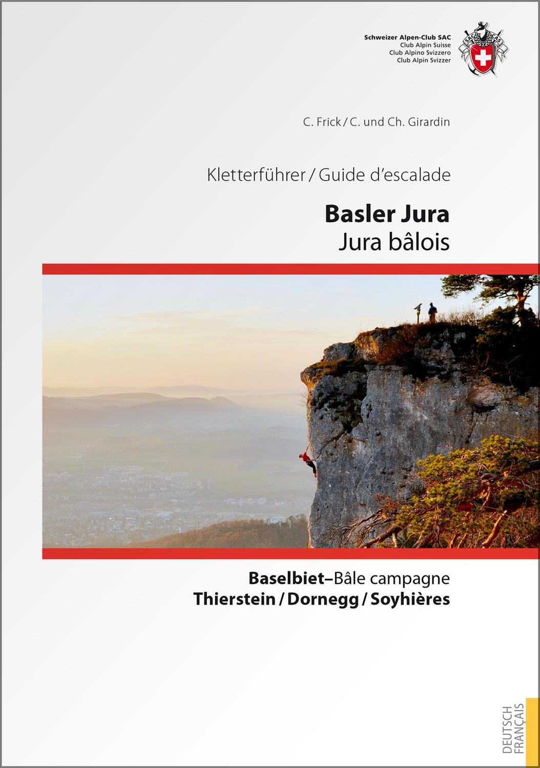 Cover: 9783859024267 | Kletterführer Basler Jura / Guide d'escalade Jura bâlois | Taschenbuch