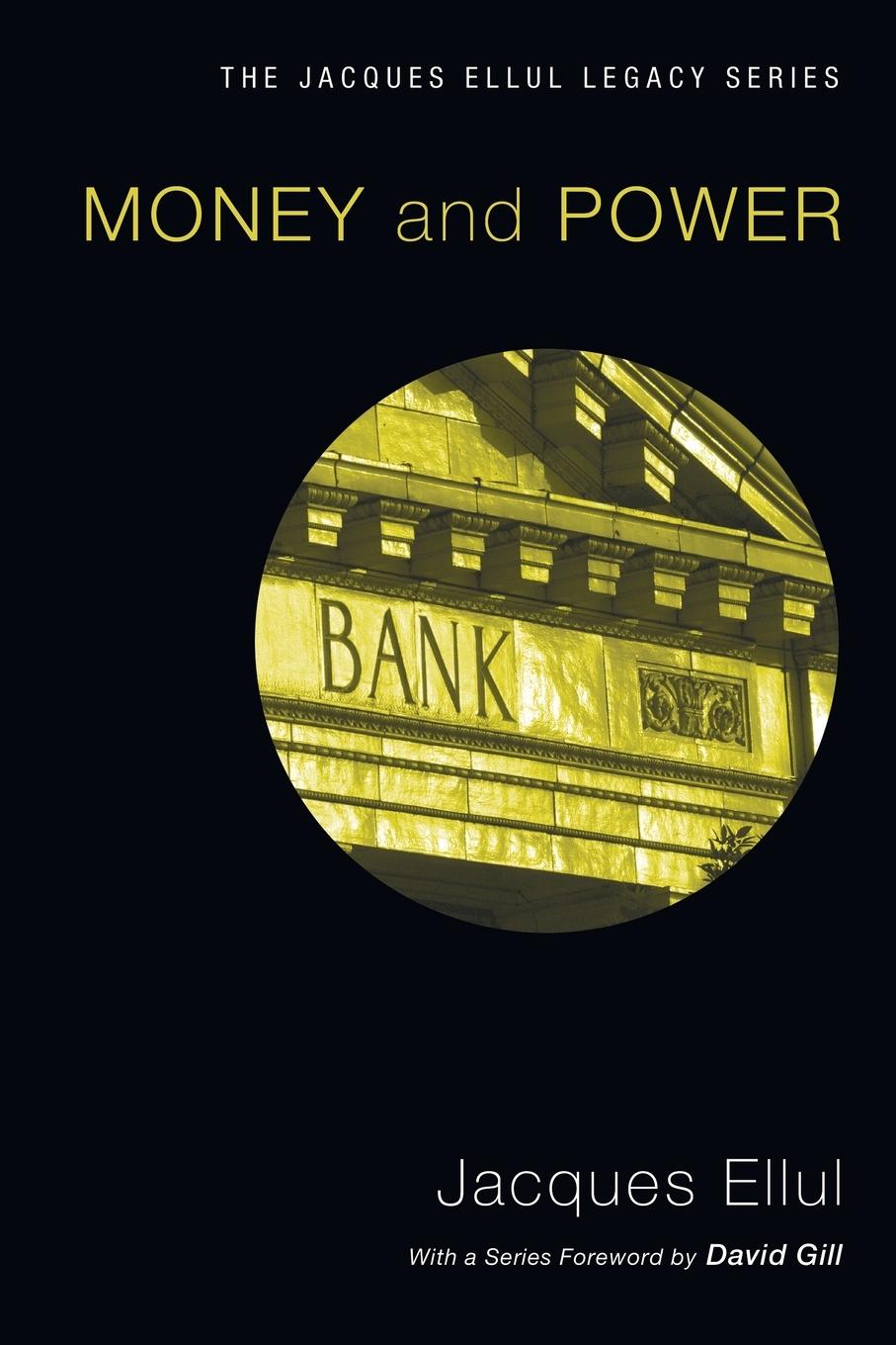 Cover: 9781606083000 | Money and Power | Jacques Ellul | Taschenbuch | Paperback | Englisch