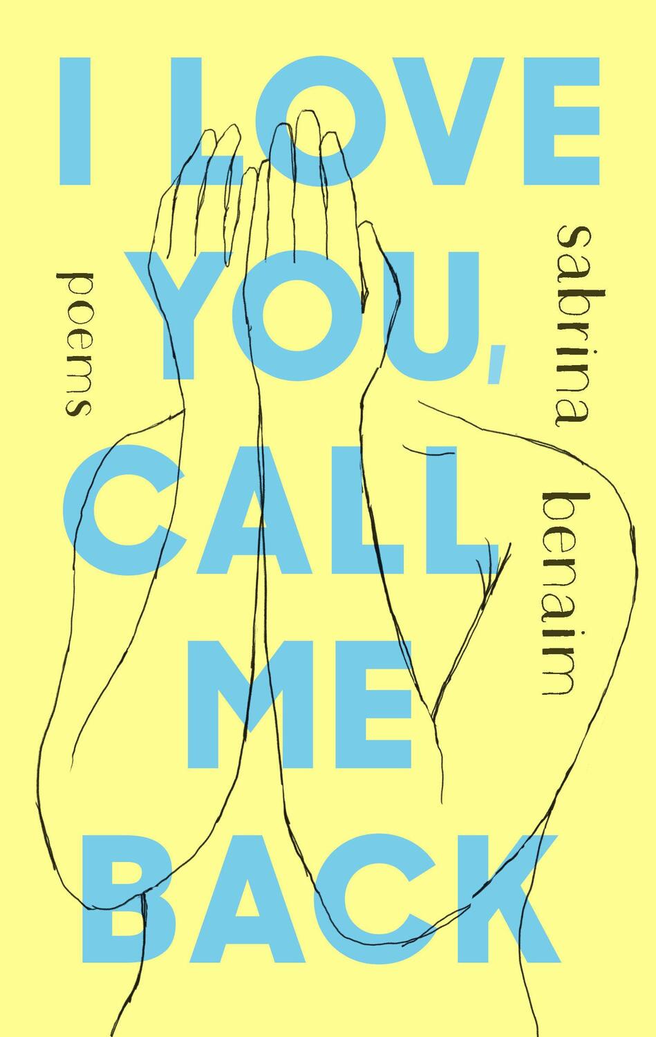 Cover: 9780593185872 | I Love You, Call Me Back: Poems | Sabrina Benaim | Taschenbuch | 2021