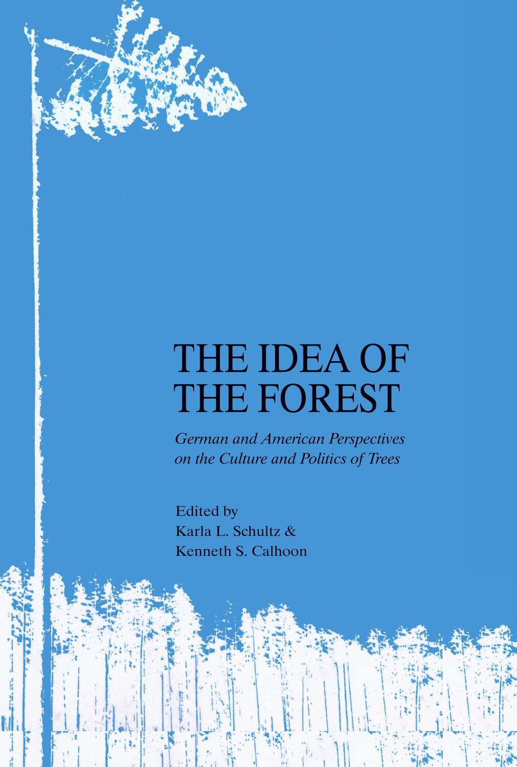 Cover: 9780820423845 | The Idea of the Forest | Kenneth Calhoon (u. a.) | Buch | Englisch