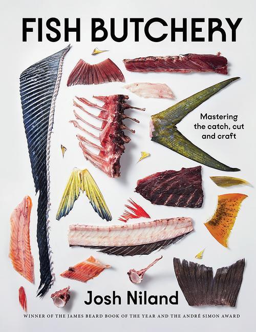 Cover: 9781743799192 | Fish Butchery | Mastering The Catch, Cut, And Craft | Josh Niland