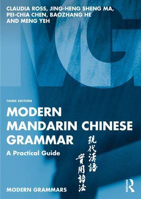 Cover: 9781032370507 | Modern Mandarin Chinese Grammar | A Practical Guide | Ross (u. a.)