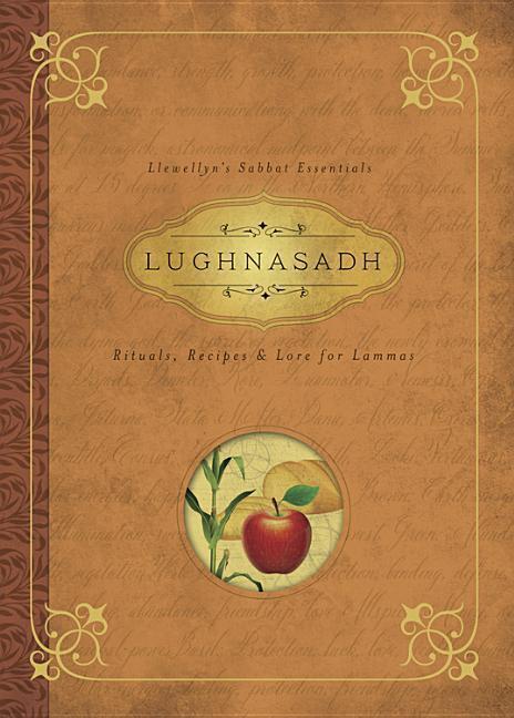 Cover: 9780738741789 | Lughnasadh | Rituals, Recipes &amp; Lore for Lammas | Llewellyn (u. a.)