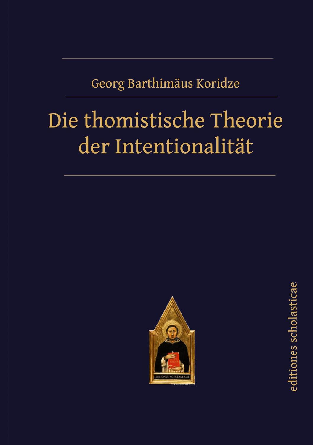 Cover: 9783868382419 | Die thomistische Theorie der Intentionalität | Koridze | Taschenbuch