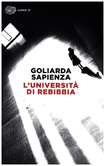 Cover: 9788806231170 | L'università di Rebibbia | Goliarda Sapienza | Buch | Italienisch