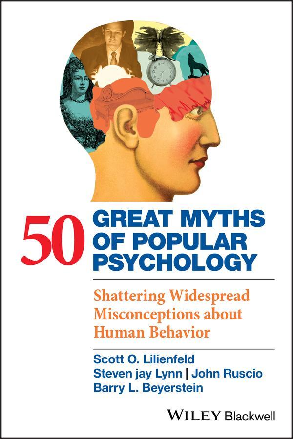 Cover: 9781405131124 | 50 Great Myths of Popular Psychology | Scott O. Lilienfeld (u. a.)