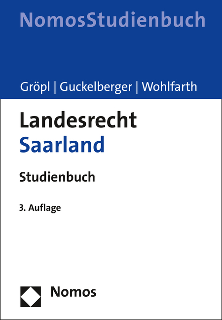 Cover: 9783848736980 | Landesrecht Saarland | Studienbuch | Christoph Gröpl (u. a.) | Buch